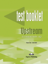 Upstream. A2. Elementary. Test Booklet. Сборник тестовых заданий и упражнений