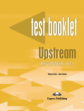 Upstream. A1+. Beginner. Test Booklet. Сборник тестовых заданий и упражнений