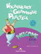 Welcome Plus 2. Vocabulary and Grammar practice. Beginner. Сборник лексических и грам-ких упражнений