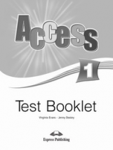 Access 1. Test Booklet. Сборник тестовых заданий и упраж.